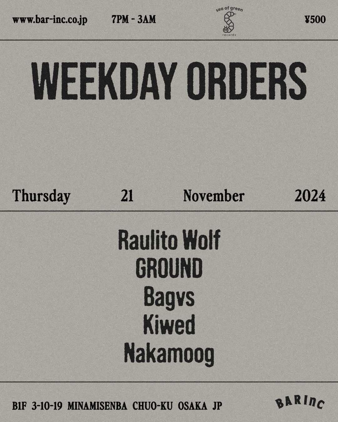 11.21 WEEKDAY ORDERS@bar Inc | sea of green